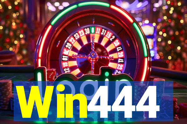 Win444