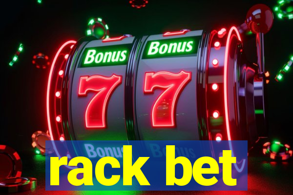 rack bet