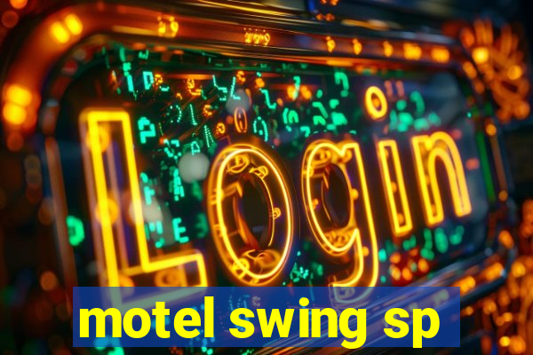 motel swing sp