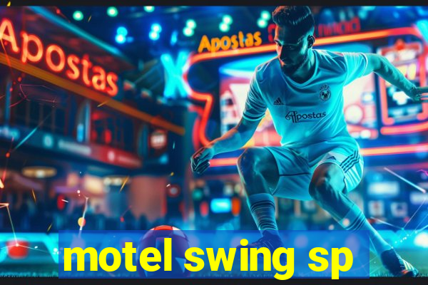 motel swing sp