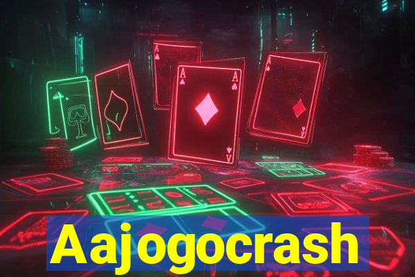 Aajogocrash