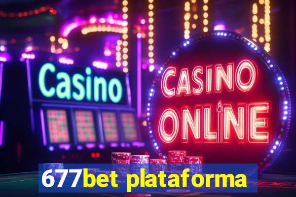 677bet plataforma