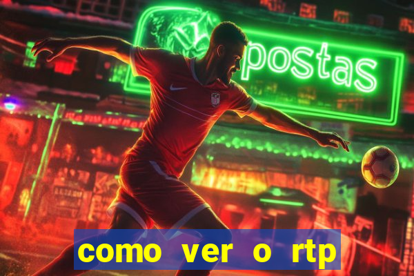 como ver o rtp dos slots