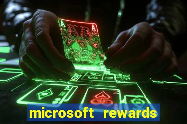 microsoft rewards ganhe recompensas