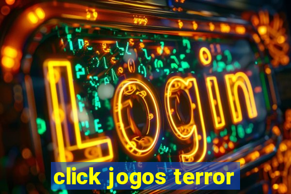 click jogos terror