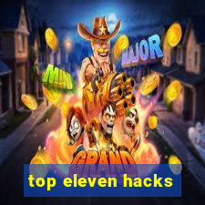 top eleven hacks