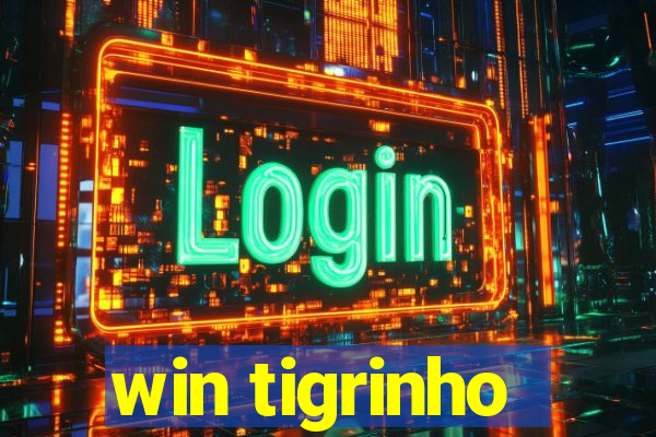 win tigrinho