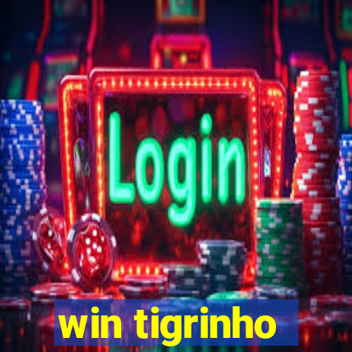 win tigrinho