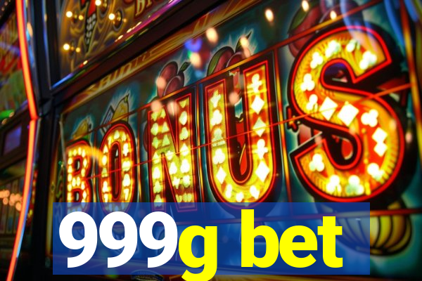999g bet