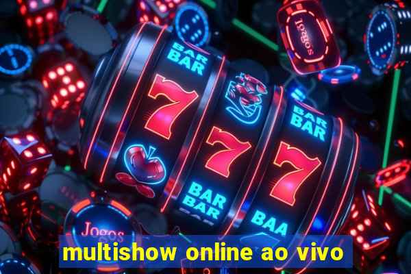 multishow online ao vivo