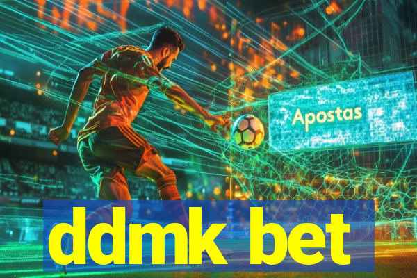 ddmk bet