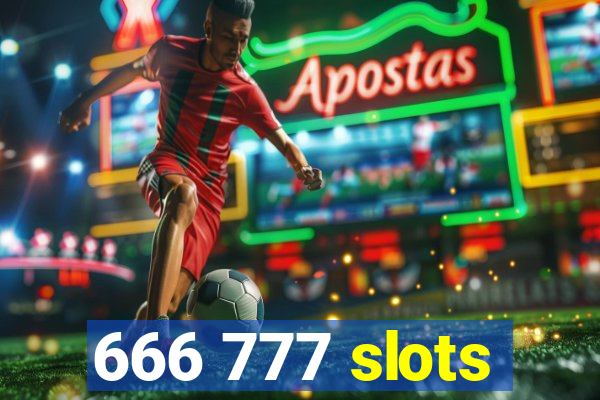 666 777 slots