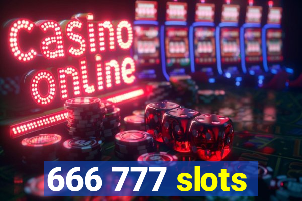 666 777 slots