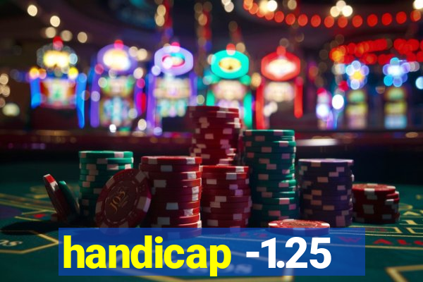 handicap -1.25