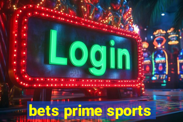 bets prime sports