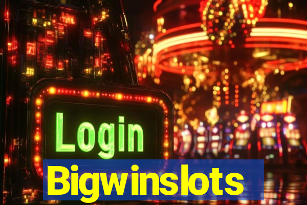 Bigwinslots