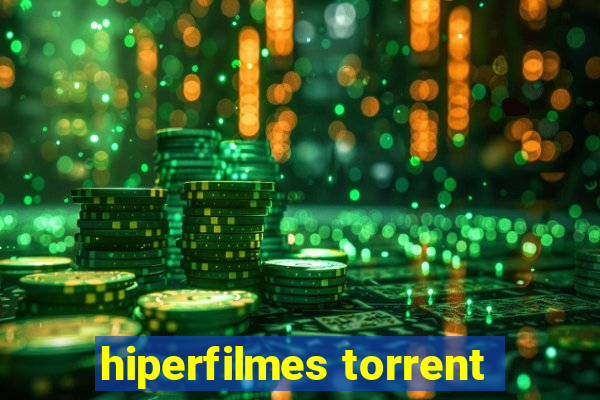 hiperfilmes torrent