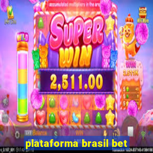 plataforma brasil bet