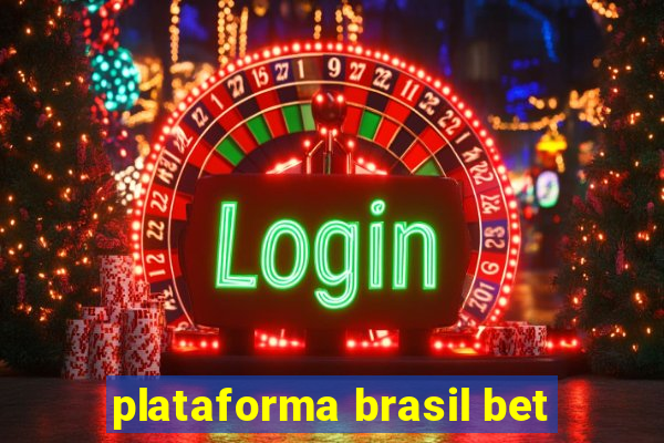 plataforma brasil bet