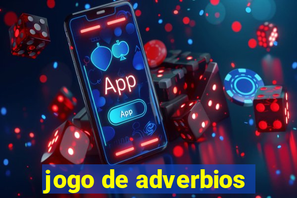 jogo de adverbios