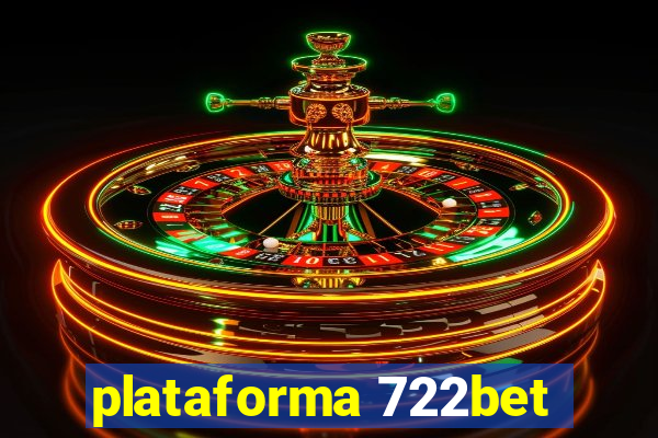 plataforma 722bet