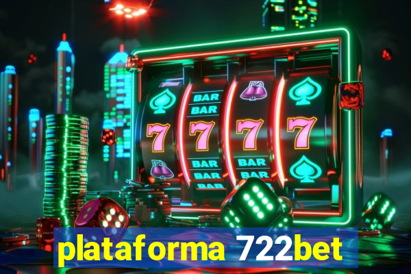 plataforma 722bet