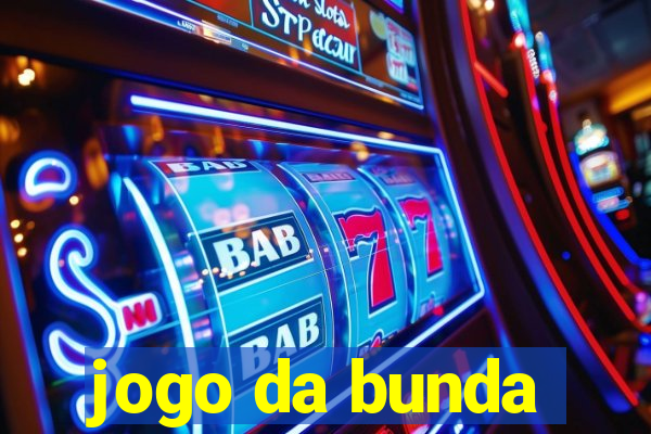 jogo da bunda