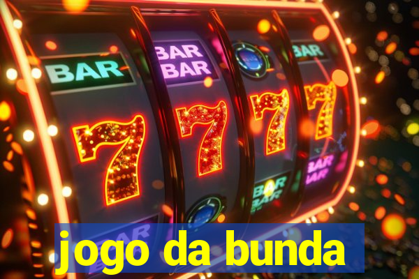 jogo da bunda