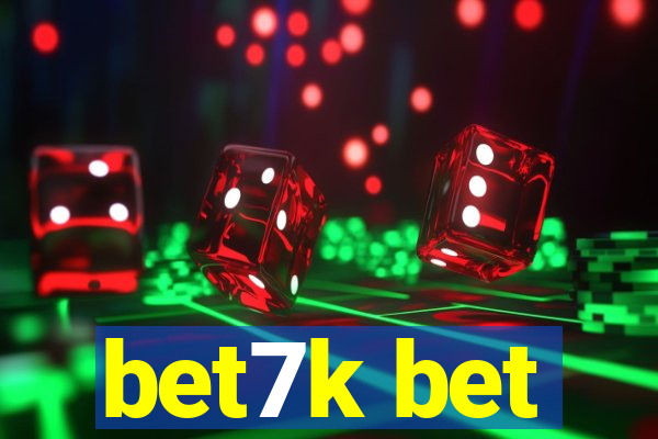 bet7k bet