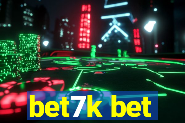 bet7k bet