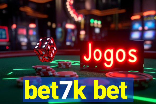 bet7k bet