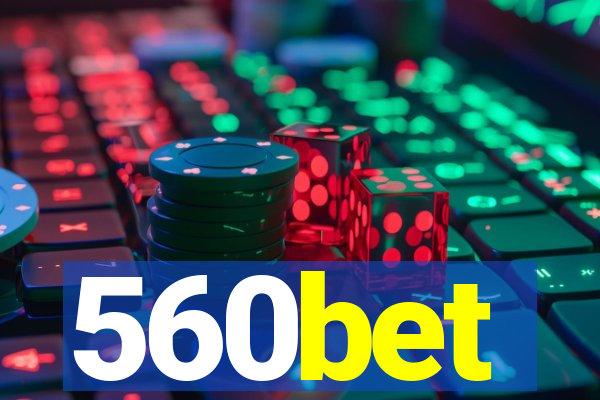 560bet