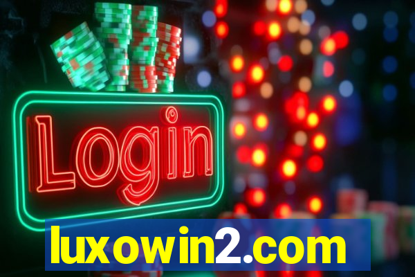 luxowin2.com