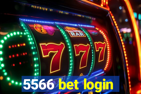 5566 bet login