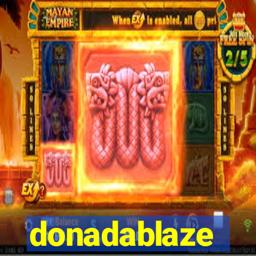 donadablaze