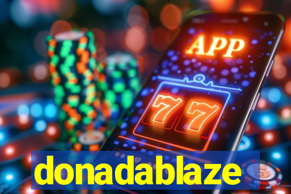 donadablaze