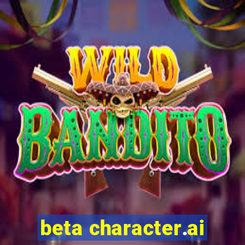 beta character.ai