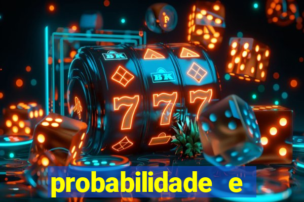 probabilidade e estatistica jogos de futebol