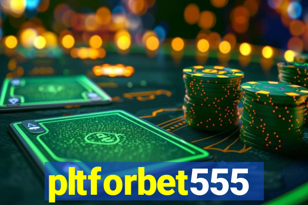 pltforbet555