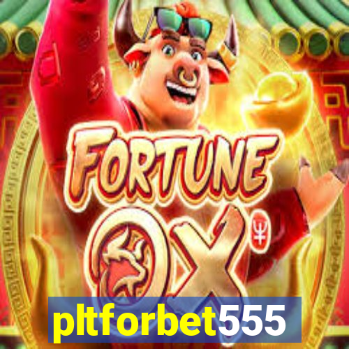 pltforbet555