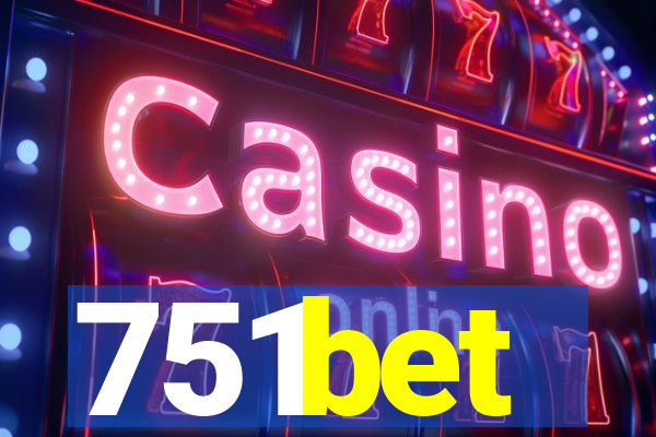 751bet