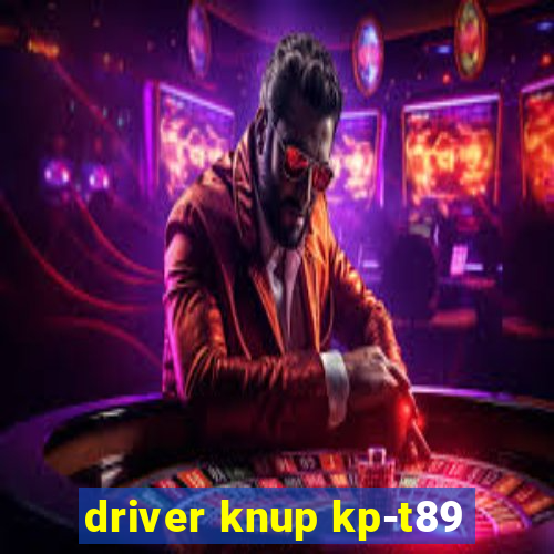 driver knup kp-t89