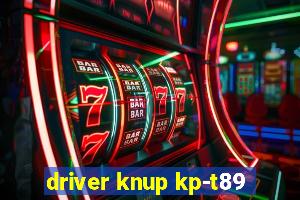 driver knup kp-t89