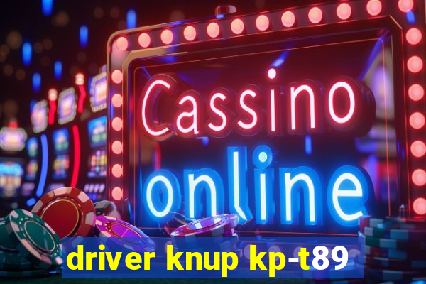 driver knup kp-t89