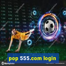 pop 555.com login