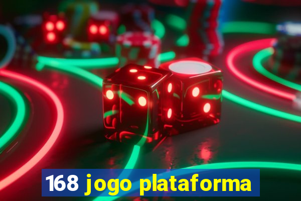 168 jogo plataforma