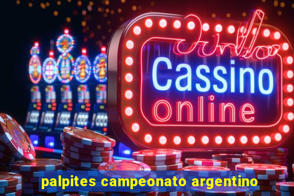 palpites campeonato argentino