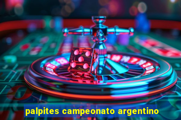 palpites campeonato argentino