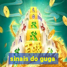 sinais do guga