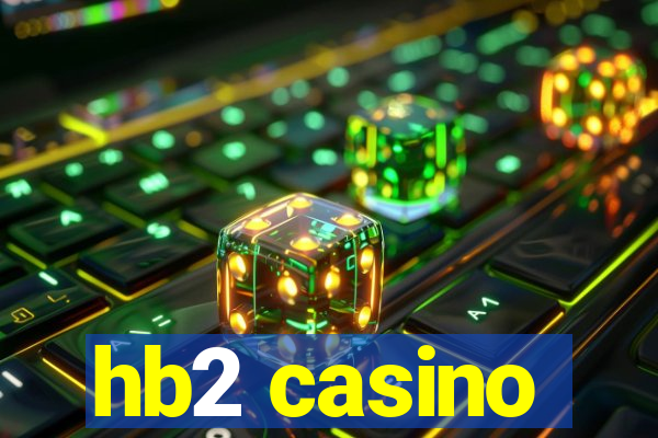 hb2 casino